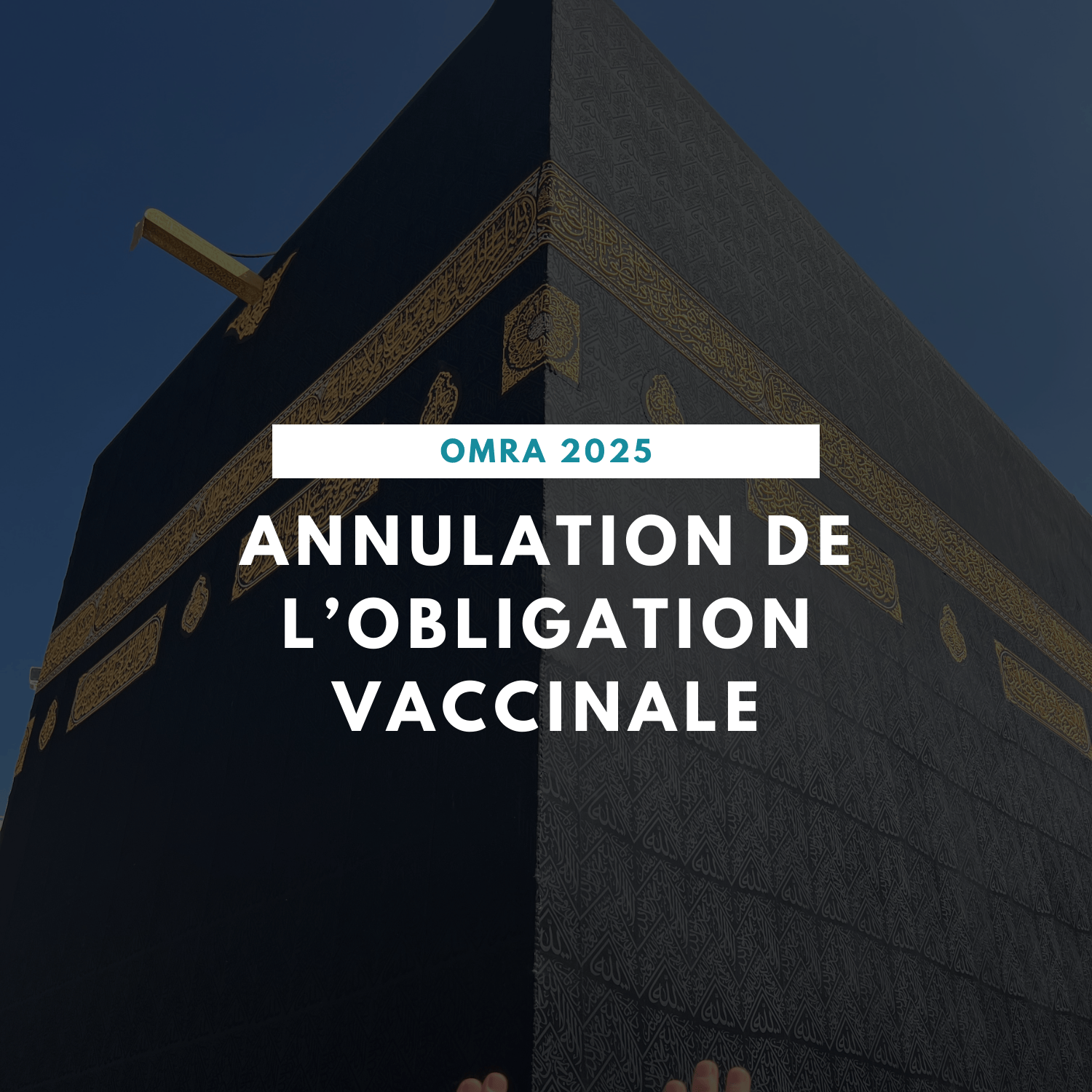 suspension de l'obligation de vaccination contre la méningite pour les pèlerins souhaitant accomplir la Omra