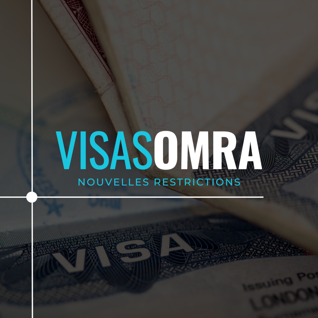 Restrictions Visas Omra