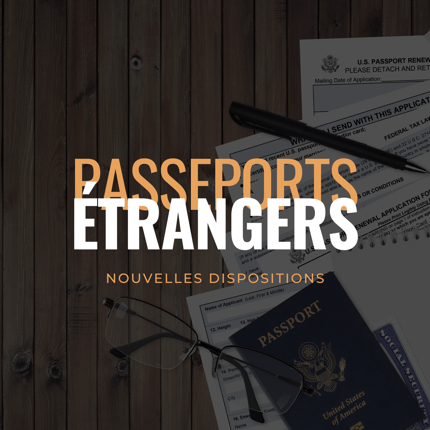 Nouveauté visa et passeports étrangers